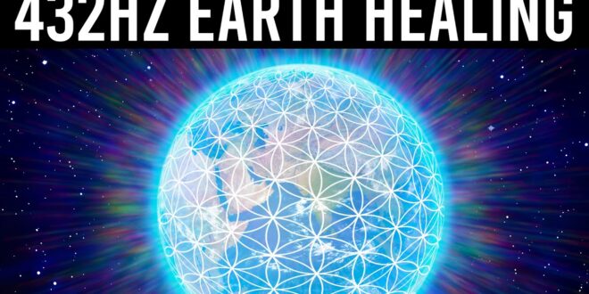 432hz Connect With Inner Earth 》Deep Spiritual Healing 》Meditation Music For Positive Vibrations