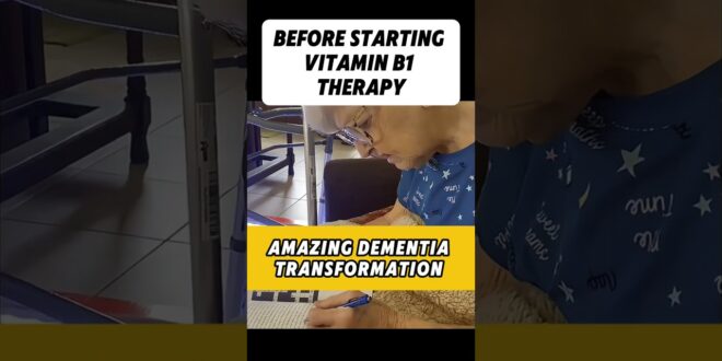 Before & After: Vitamin B1 Therapy in 84 Year old with Dementia