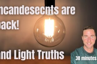 Incandescents are back and light rabbit holes