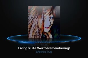 Living a Life Worth Remembering!