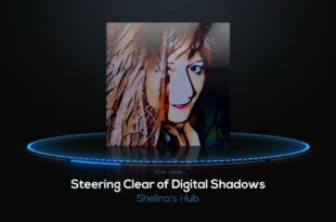Steering Clear of Digital Shadows
