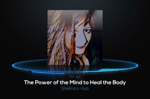 The Power of the Mind to Heal the Body