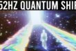 852hz Shift Into Your Highest Timeline 》Quantum Shift Your Reality 》Healing Meditation Music