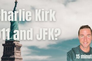 Charlie Kirk, 911, and JFK? Seems there's a connection.