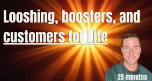 Looshing, boosters, and customers for life