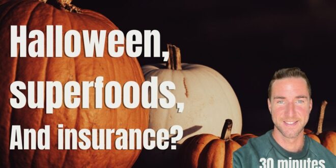 Halloween, Eye health, Superfoods, and Insurance