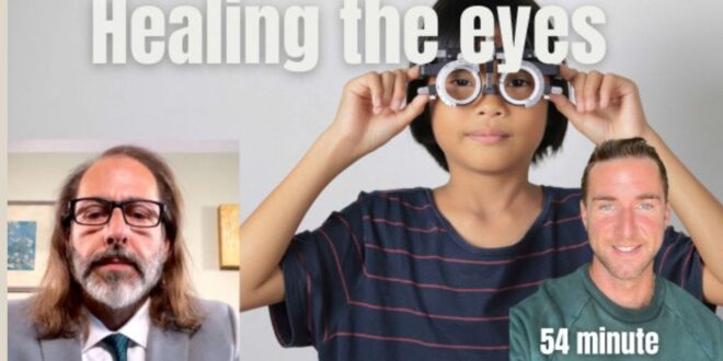 Healing the eyes with Andrew Kaufman and Matt Roeske
