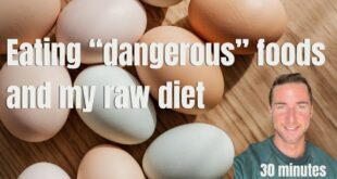 Eating "dangerous" foods and my Raw primal diet